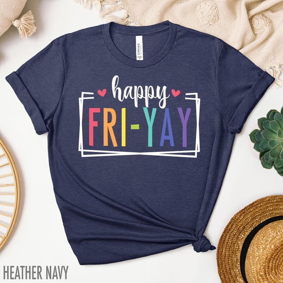 Happy Friyay Shirt, Teacher, Teacher Shirt, Friday Weekend Shirt, Friyay Teacher Shirt, Fri-Yay Shirt, Teacher Team Tee All Size S-5Xl