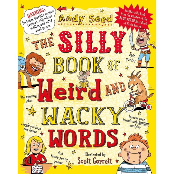 Pre-Owned The Silly Book of Weird and Wacky Words (Paperback) 1408853388 9781408853382