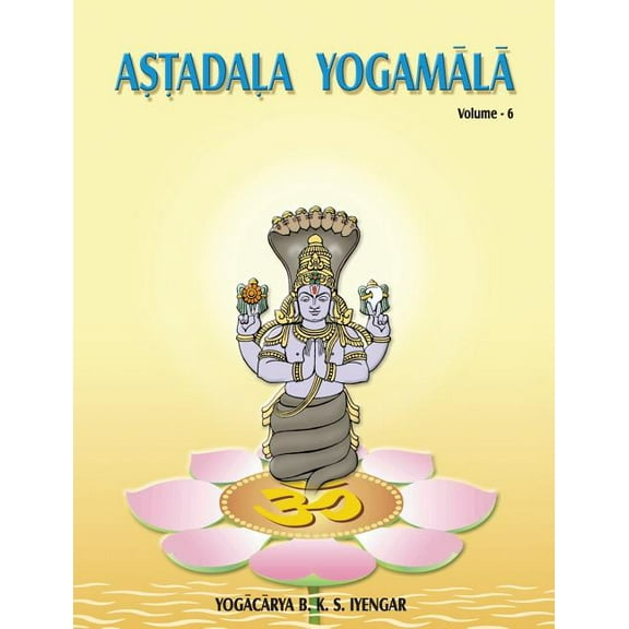 Astadala Yogamala (Collected Works) Volume 6, (Paperback)