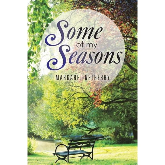 Some of My Seasons, (Paperback)