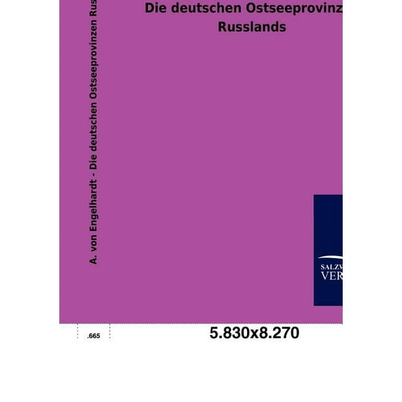Die deutschen Ostseeprovinzen Russlands (Paperback)
