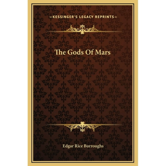 The Gods Of Mars (Hardcover)
