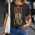 thumbnail image 4 of Best Ben Ever Unisex TShirt, 4 of 6