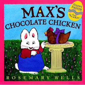 Pre-Owned Max's Chocolate Chicken: Board Book (Max and Ruby), 9780803723511, 0803723512, Paperback,