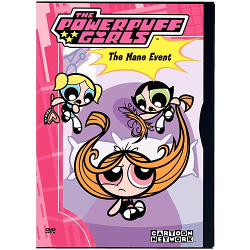 Powerpuff Girls The Mane Event