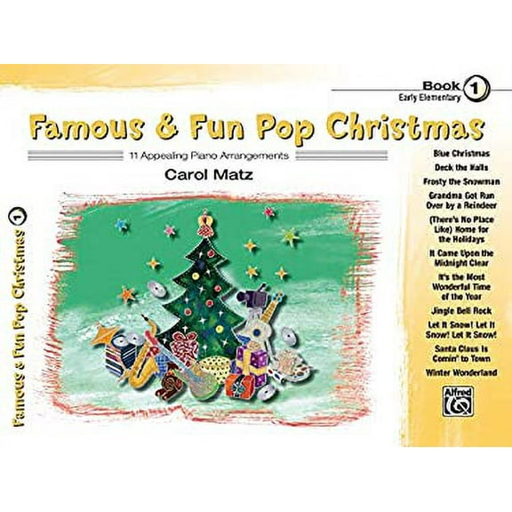 Pre-Owned Famous & Fun Pop Christmas, Book 1, Early Elementary: 11 Appealing Piano Arrangements (Paperback 9780739082904) by Carol Matz