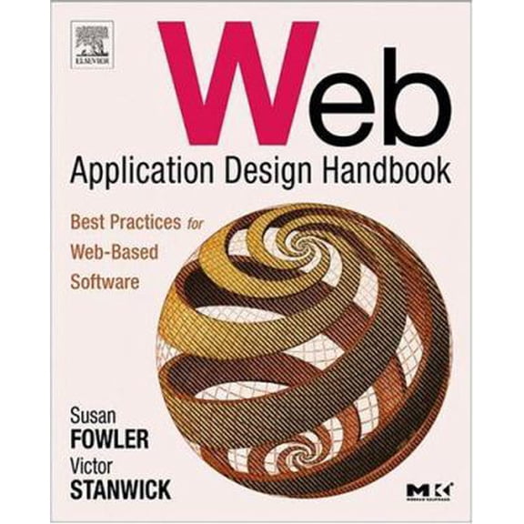 Pre-Owned Web Application Design Handbook: Best Practices for Web-Based Software (Paperback) 1558607528 9781558607521