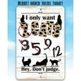 thumbnail image 3 of Metal Sign - I Only Want Cats - Durable Metal Sign - Use Indoor/Outdoor - Makes a Great Decor and Gift for Cat Lovers Under $20 (8" x 12"), 3 of 5