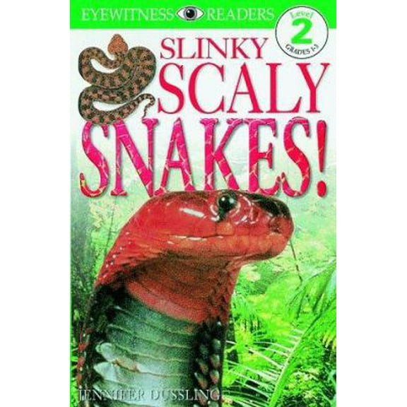 Pre-Owned Slinky, Scaly Snakes (DK Readers: Level 2) (Paperback) 0789434393 9780789434395