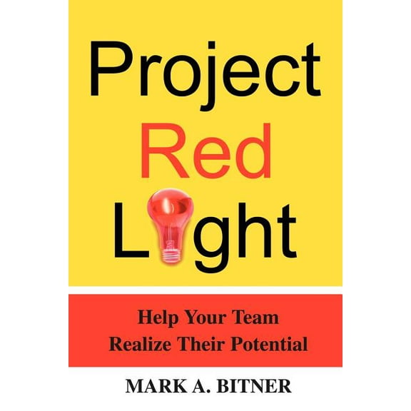 Project Red Light (Paperback) by Mark A Bitner