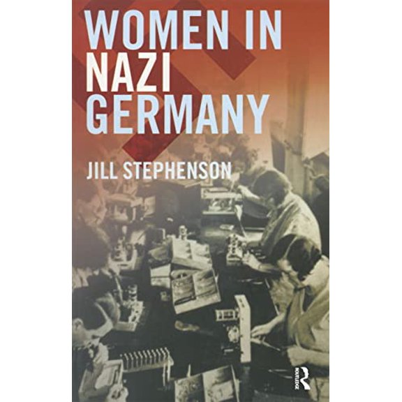 Pre-Owned Women in Nazi Germany ISBN 9780582418363