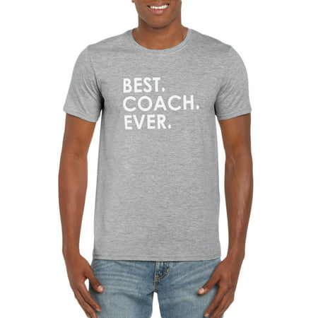 Best Coach Ever T-Shirt Sports Dad Funny Gift Idea for