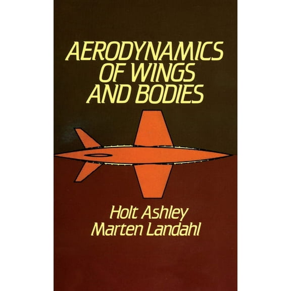 Dover Books on Aeronautical Engineering: Aerodynamics of Wings and Bodies (Paperback)