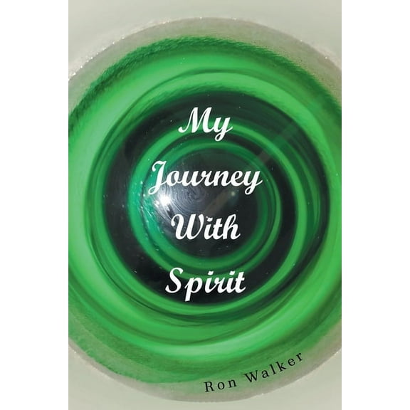 My Journey With Spirit, (Paperback)