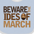 thumbnail image 4 of Inktastic Beware the Ides of March Boys or Girls Baby Bib, 4 of 4