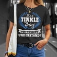 thumbnail image 4 of Its A Tinkle Thing You Wouldnt Understand Tinkle For Tinkle A Unisex TShirt, 4 of 6