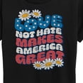thumbnail image 3 of Instant Message - Love Not Hate Makes America Great - Women's Short Sleeve Graphic T-Shirt, 3 of 6