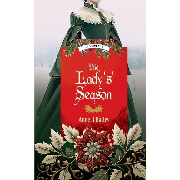 Ladies of the Golden Age The Lady's Season, (Paperback)
