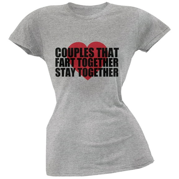 Couples That Fart Together Heather Grey Juniors Soft T-Shirt - X-Large