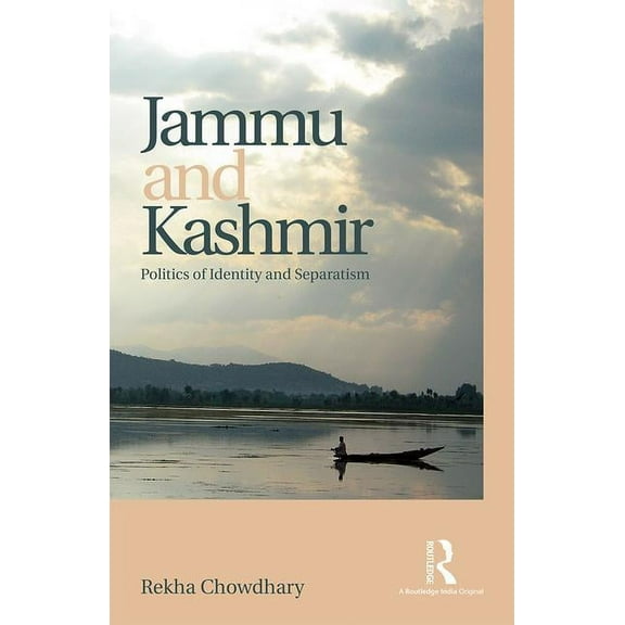 Jammu and Kashmir: Politics of identity and separatism, (Hardcover)