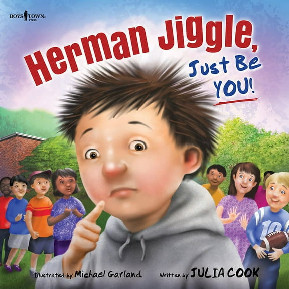 Socially Skilled Kids: Herman Jiggle, Just Be YOU! (Series #4) (Paperback)