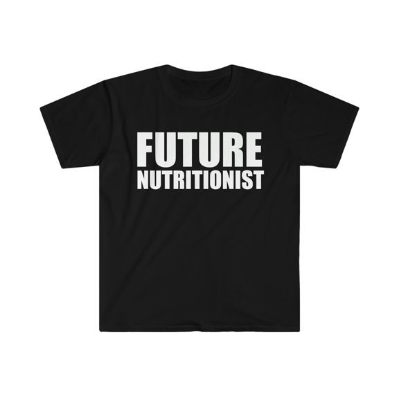 Future Nutritionist College Graduate Graduation Unisex T-shirt S-3XL