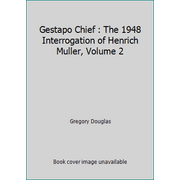 Angle View: Gestapo Chief : The 1948 Interrogation of Henrich Muller, Volume 2, Used [Hardcover]