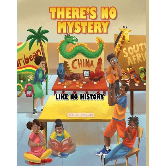 There's No Mystery Like No History (Paperback)