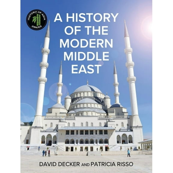 A History of the Modern Middle East, (Hardcover)
