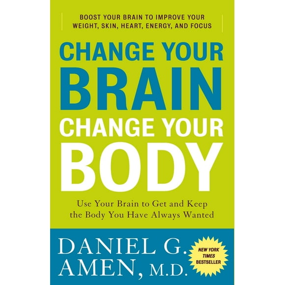 Pre-Owned Change Your Brain, Change Your Body: Use Your Brain to Get and Keep the Body You Have Always Wanted (Paperback) 0307463583 9780307463586