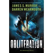 JAMES S MURRAY; DARREN WEARMOUTH Awakened: Obliteration: An Awakened Novel (Hardcover)