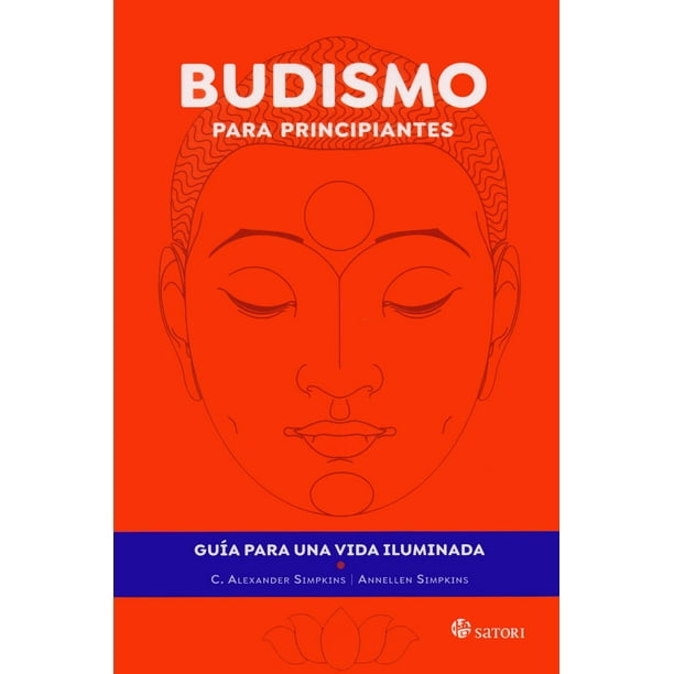 Libro Budismo Para Principiantes Tapa Blanda, Autor C. Alexandersimpkins Simpkins, Editorial Satori