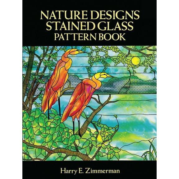 Dover Crafts: Stained Glass Nature Designs Stained Glass Pattern Book, (Paperback)