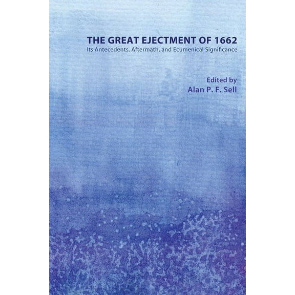 The Great Ejectment of 1662 (Hardcover)