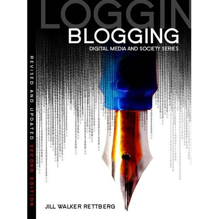Digital Media and Society: Blogging (Paperback)