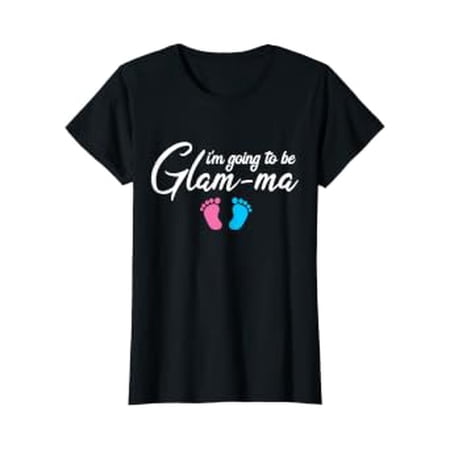 Womens I'M Going To Be A Glam-Ma Shirt Promoted To Grandma Gift T-Shirt