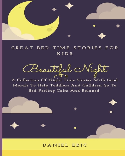 Beautiful Night Great Bed Time Stories For Kids Children Stories Read