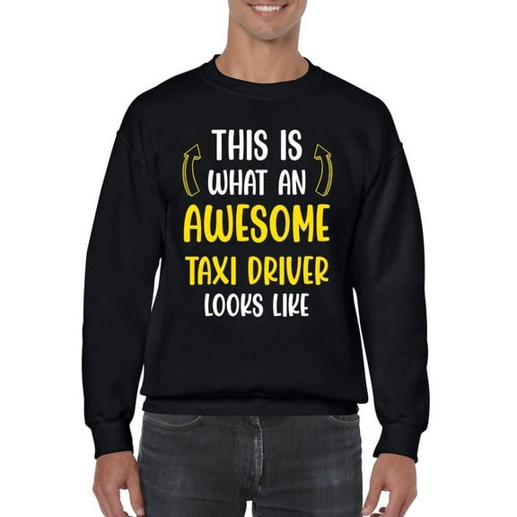 Awesome Taxi Driver Looks Like Sweatshirt Men -Smartprints Designs, Male 5X-Large