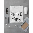 thumbnail image 3 of Prove Them Wrong! Men T-Shirt, Male Large, 3 of 4