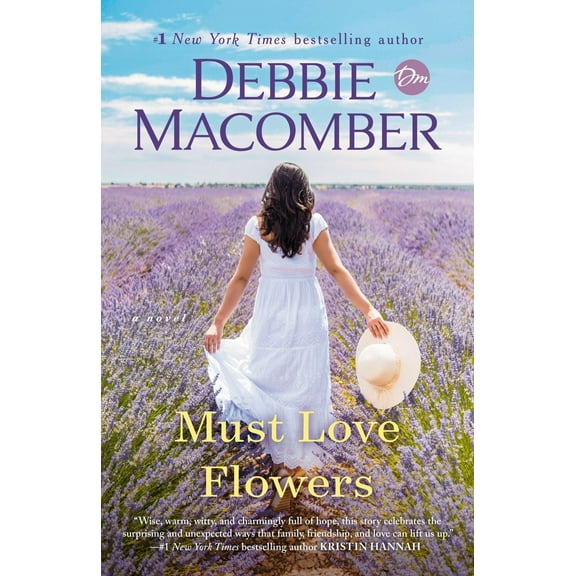 Debbie Macomber: Must Love Flowers: A Novel (Paperback)