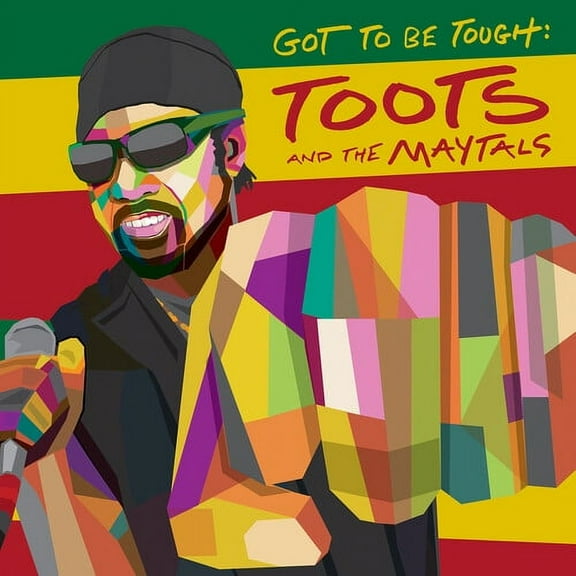 Toots & Maytals - Got To Be Tough - Music & Performance - CD