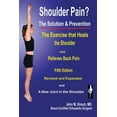 thumbnail image 2 of Shoulder Pain? The Solution & Prevention: Fifth Edition, Revised & Expanded, (Paperback), 2 of 2