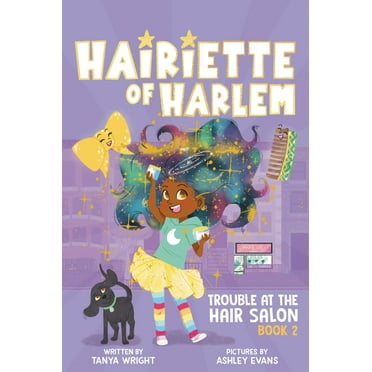 Hairiette of Harlem Trouble at the Hair Salon, Book 2, (Paperback)