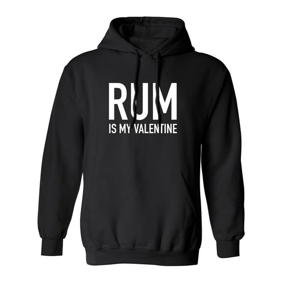 Rum Is My Valentine Adult Hooded Sweatshirt