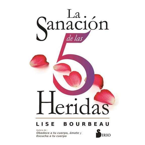 La Sanacion de Las 5 Heridas (Paperback)