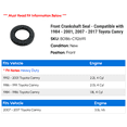 thumbnail image 2 of Front Crankshaft Seal - Compatible with 1984 - 2001, 2007 - 2017 Toyota Camry 1985 1986 1987 1988 1989 1990 1991 1992 1993 1994 1995 1996 1997 1998 1999 2000 2008 2009 2010 2011 2012, 2 of 2