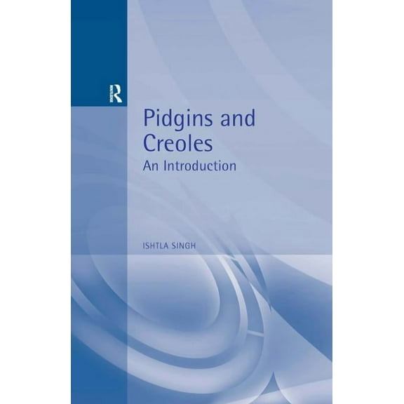 Pidgins and Creoles, (Paperback)