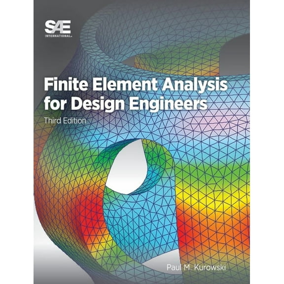 Finite Element Analysis for Design Engineers, (Hardcover)