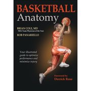 Pre-Owned Basketball Anatomy (Paperback 9781450496445) by Brian Cole, Rob Panariello, Derrick Rose