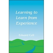 Learning to Learn from Experience [Paperback - Used]